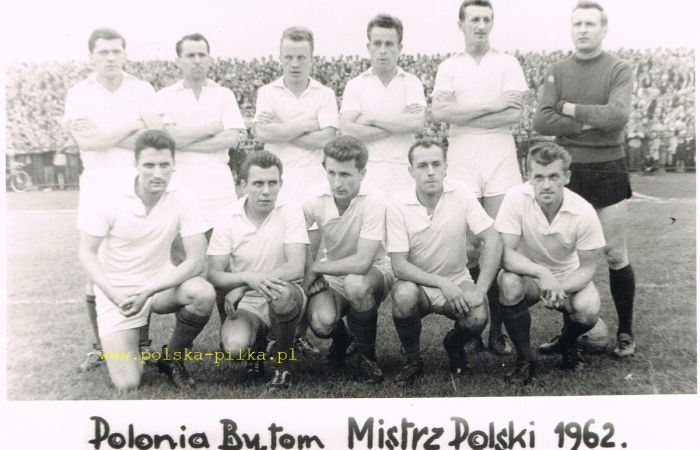 SEZON 1962 - Polonia Bytom